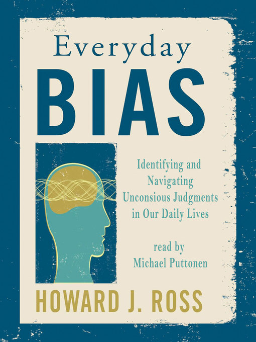 Title details for Everyday Bias by Howard J. Ross - Available